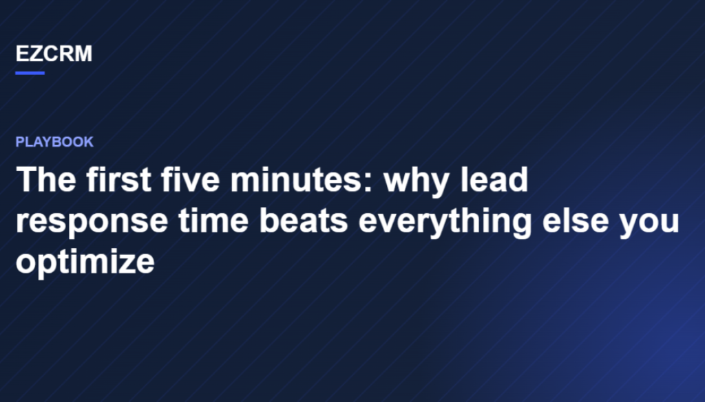 The first five minutes: why lead response time beats everything else you optimize cover image